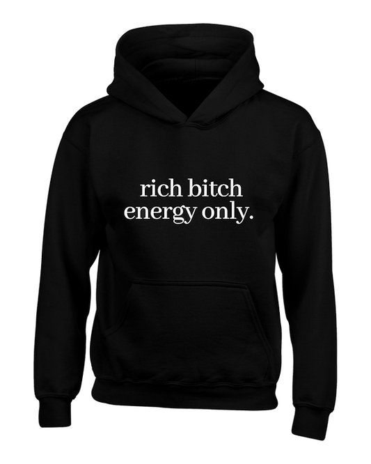 Rich Bitch Hoodie